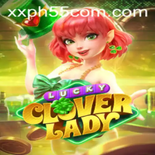 Unlock the Excitement of LuckyCloverLady: Game Introduction and Rules