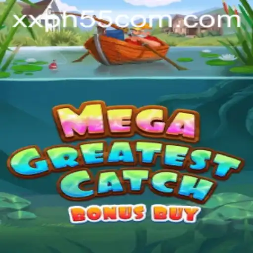 Explore the Thrills of MegaGreatestCatchBonusBuy: Dive into Adventure